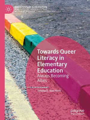 cover image of Towards Queer Literacy in Elementary Education